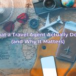 Featured image: What a Travel Agent Actually Does (and Why It Matters)